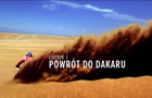 Honda True Adventure Odcinek 3 „Powrót do Dakaru”
